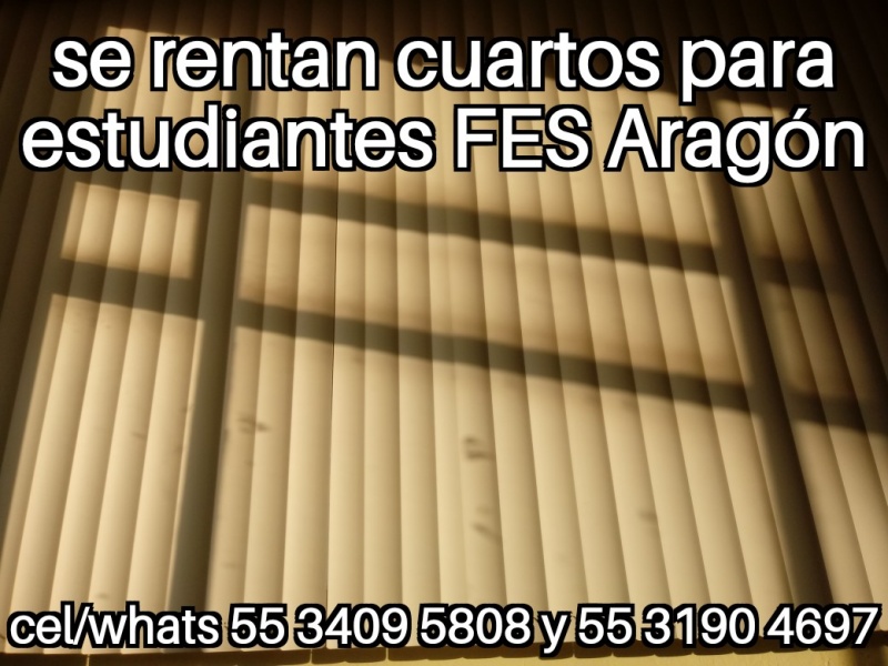 Cuartos estudiantes fes aragon nuevo ingreso fes aragon departamentos fes aragon habitaciones fes aragon recamaras fes aragon